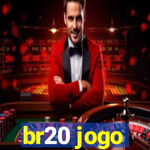 br20 jogo